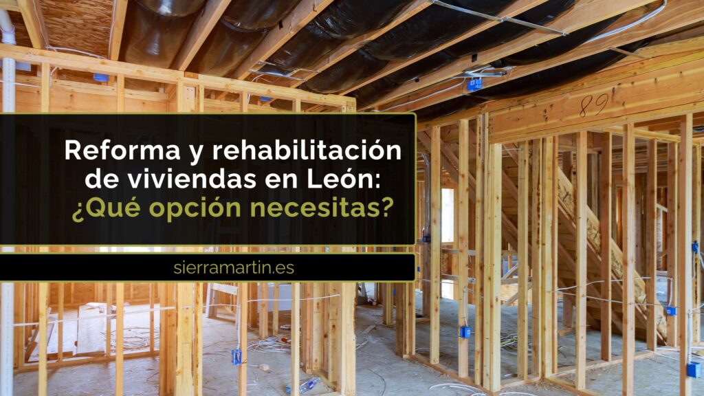 reforma y rehabilitación de viviendas en León