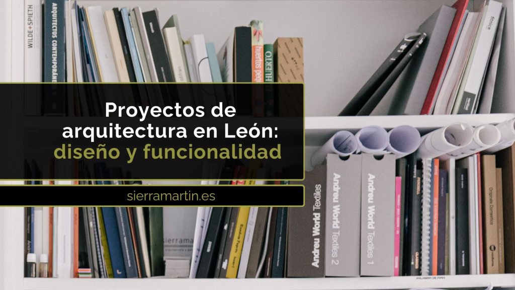 proyectos de arquitectura en León