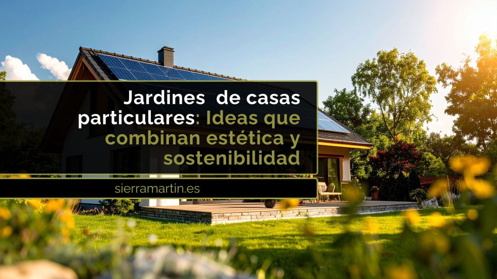 jardines de casas particulares