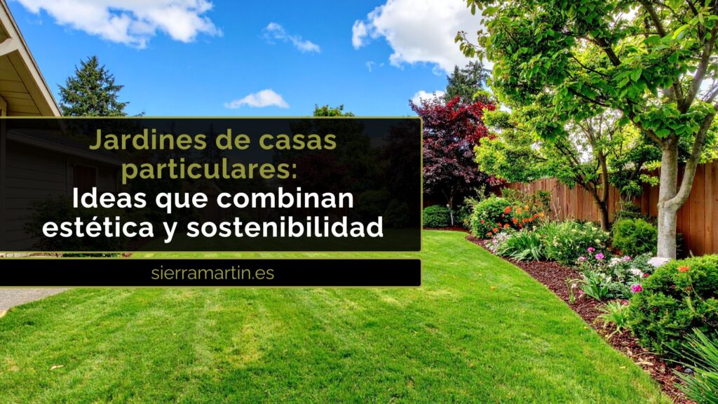 jardines de casas particulares