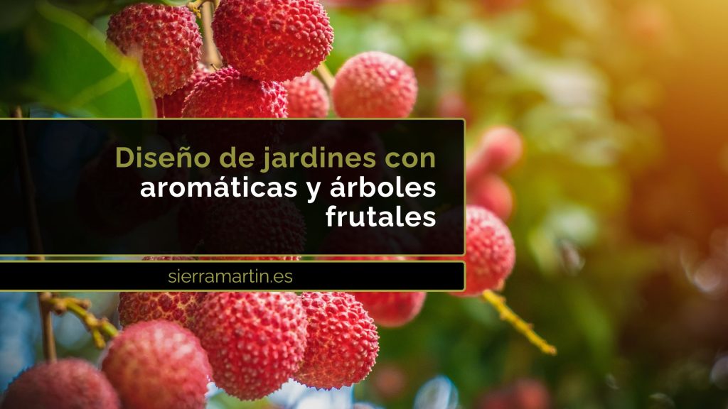 diseño de jardines con aromáticas y árboles frutales
